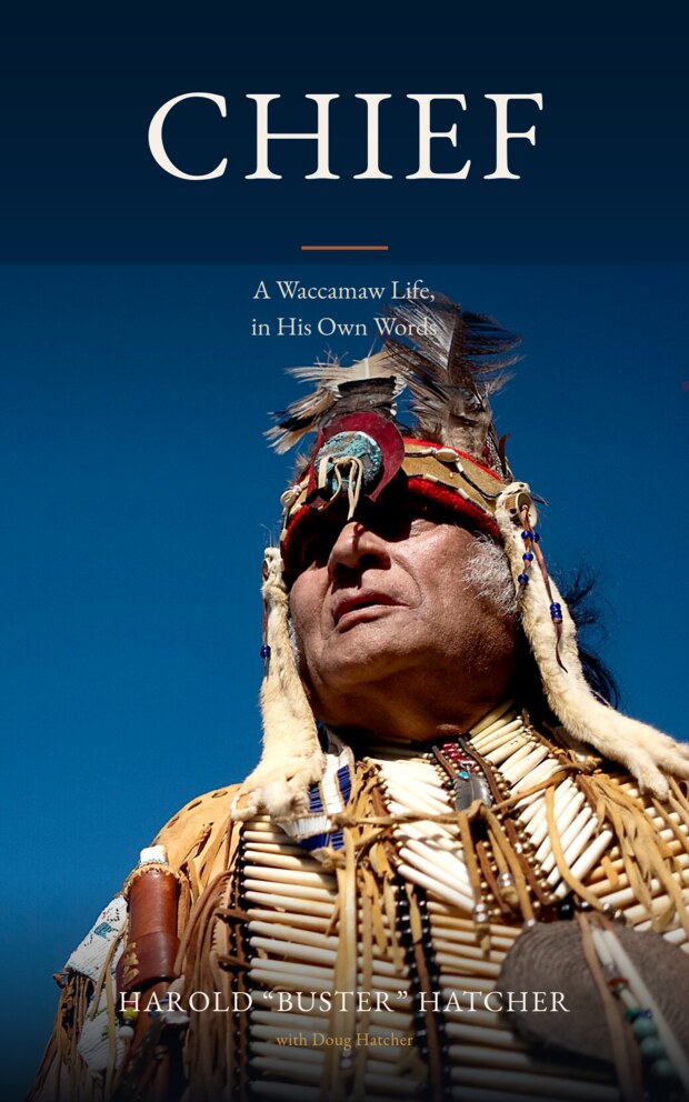 Cover of Chief — Harold “Buster” Hatcher in full regalia against an open sky
